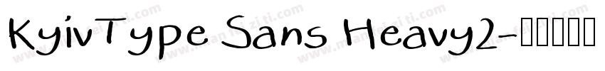 KyivType Sans Heavy2字体转换